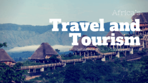Africa’s Travel and Tourism Top 2018 Highlights