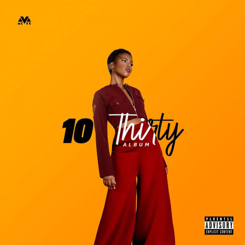 nowthendigital.com__MzVee New Album 10Thirty (1)